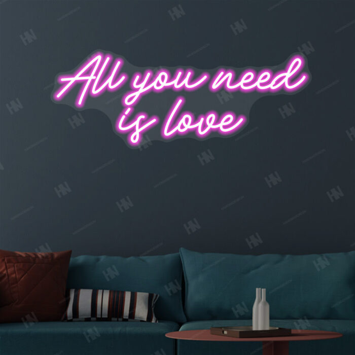 All You Need Is Love Neon Sign