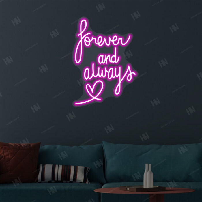 Always & Forever Neon Sign